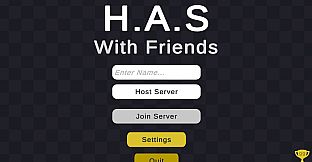 HAS With Friends