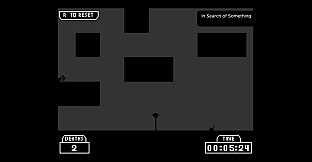 In Search of Something