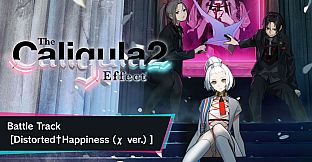Battle Track 【Distorted†Happiness (χ ver.)】