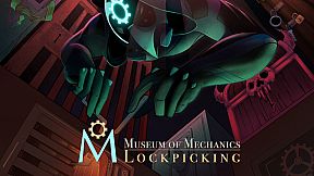 Museum of Mechanics: Lockpicking