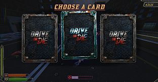 Drive or Die