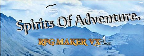 RPG Maker VX Ace - Spirits of Adventure