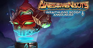 Awesomenauts - Wraithlord Scoop Announcer