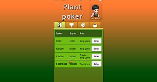 Plant poker