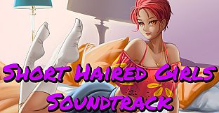 Short Haired Girls Soundtrack