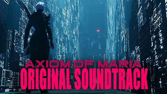 Axiom of Maria Prologue Soundtrack