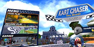 KART CHASER : THE BOOST VR