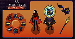 33 Immortals – Ill Omens Pack
