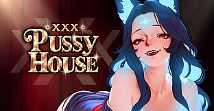 XXX Pussy House - Digital Artbook