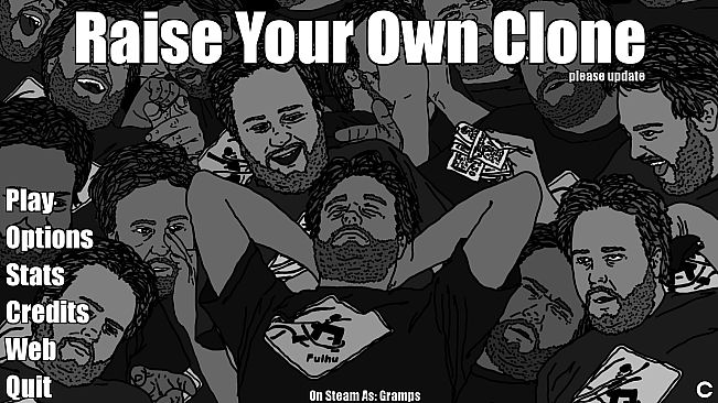 Raise Your Own Clone