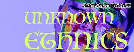 RPG Maker VX Ace - Unknown Ethnics