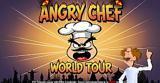 Angry Chef World Tour
