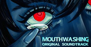Mouthwashing Soundtrack