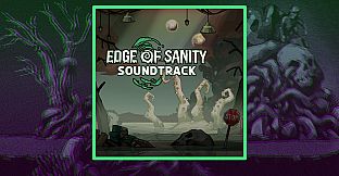 Edge of Sanity - Soundtrack