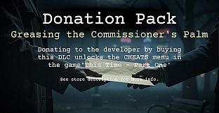 This Time - Part One - Donation Pack (Greasing the Commissioner's Palm)