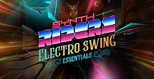 Synth Riders - The Electric Swing Circus - "Empires"