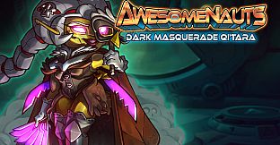 Awesomenauts - Dark Masquerade Qi'Tara Skin