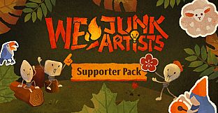 We, Junk Artists - Supporter Pack
