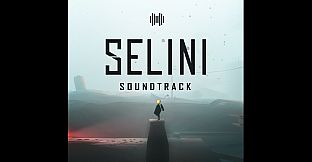 SELINI Soundtrack