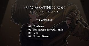 The Space-Eating Croc Soundtrack