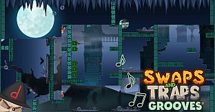 Swaps and Traps Grooves (Original Soundtrack)