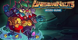 Awesomenauts - Bozo Gunk Skin