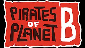 Pirates of Planet B