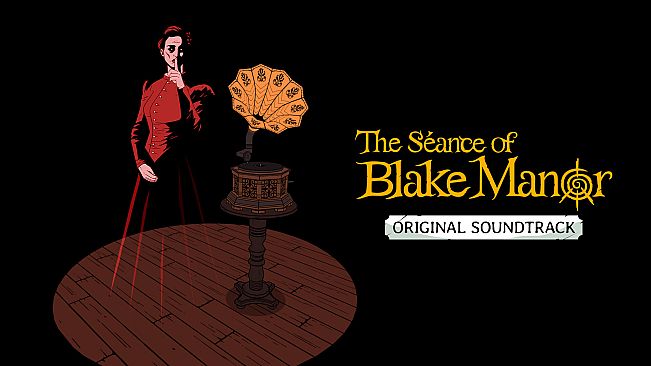 The Séance of Blake Manor – Original Soundtrack
