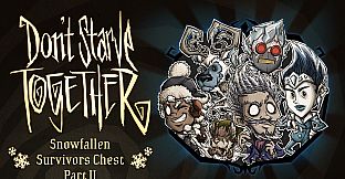 Don't Starve Together: Snowfallen Survivors Chest, Part II
