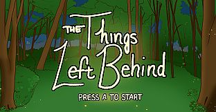 The Things Left Behind