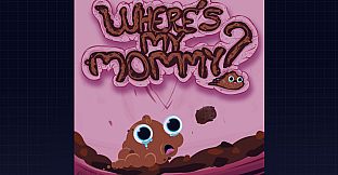 Where's My Mommy? - Original Soundtrack