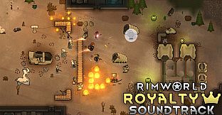 RimWorld - Royalty Soundtrack