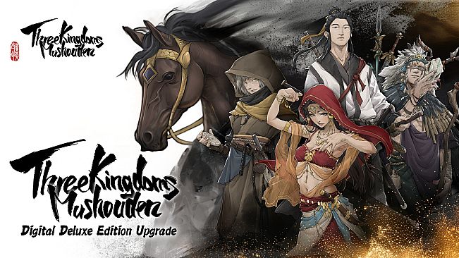 Three Kingdoms Mushouden Digital Deluxe Edition Upgrade