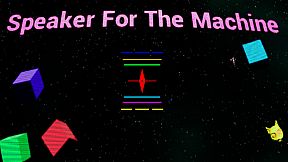 Speaker For The Machine