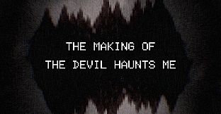 THE DEVIL HAUNTS ME - Making Of/Art Book