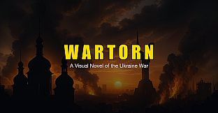 Wartorn: A Visual Novel of the Ukraine War
