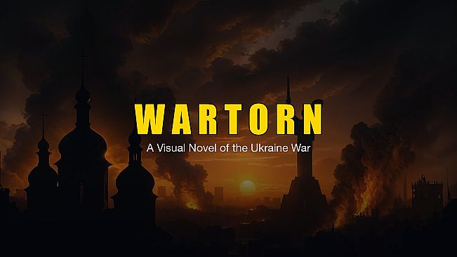 Wartorn: A Visual Novel of the Ukraine War