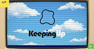 Keeping Up