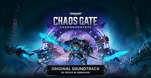 Warhammer 40,000: Chaos Gate - Daemonhunters - Original Soundtrack