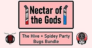 Nectar of the Gods - The Hive and Spidey Party Bugs Bundle