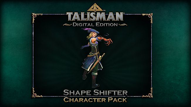 Talisman Character - Shape Shifter