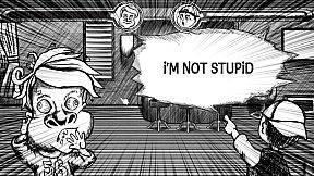 What Are You Stupid