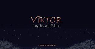 Loyalty and Blood: Viktor Origins OST