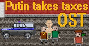 Putin takes taxes - OST