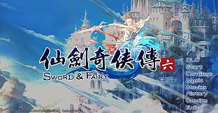 Chinese Paladin：Sword and Fairy 6