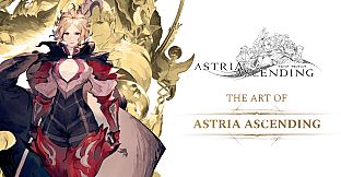 Astria Ascending - The Art Of Astria Ascending