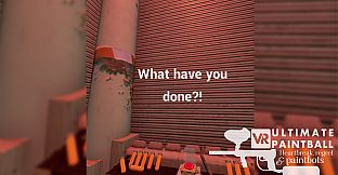 VR Ultimate Paintball: Heartbreak, Regret & Paintbots