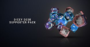Dicey Desk - Supporter Pack