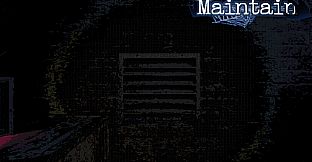 Maintain