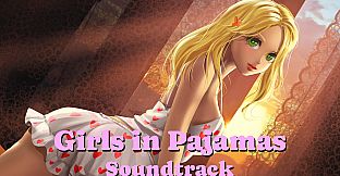 Girls in Pajamas Soundtrack